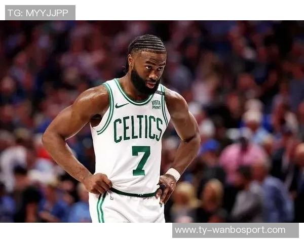 布朗坦言为球队争冠付出巨大牺牲期待大家重新认识我的实力与价值