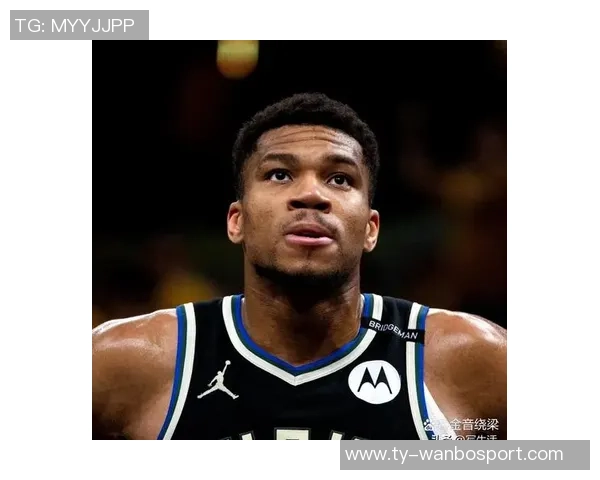 字母哥渴望加盟大市场球队追逐总冠军梦想